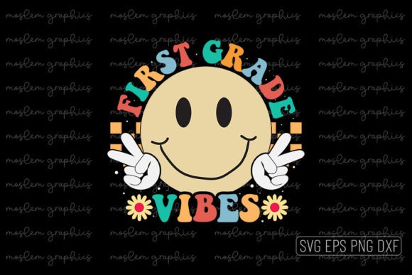 First Grade Vibes - Back to School SVG: A Practical, Print-Ready Resource for Teachers, Crafters & Small Business Owners