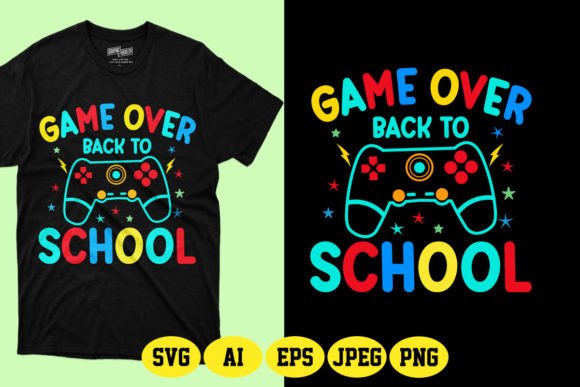 Game Over Back to School SVG T-Shirt Design: A Smart Choice for Your POD Business