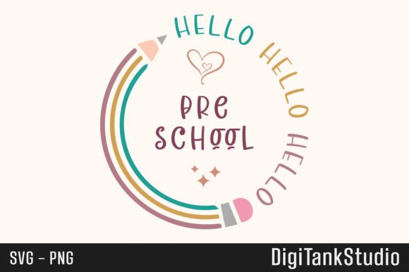Hello Pre-School: Celebrating the Joy of Early Learning with Back-to-School SVG-PNG Designs