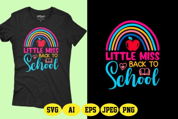 Little Miss Back to School SVG T-Shirt