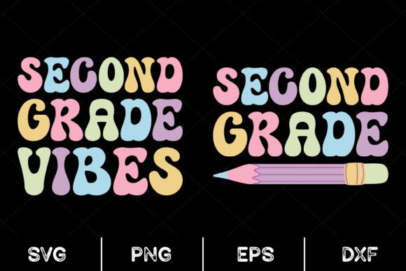 Second Grade Vibes Back to School SVG: A Creative, Classroom-Ready Resource for Educators and Crafters